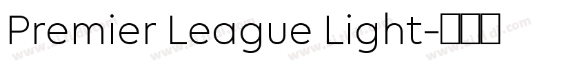 Premier League Light字体转换 Premier League Light字体转换